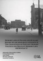 Memory Laws in Poland and Hungary. MEMOCRACY Report.